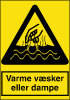 Sikkerhedsskilt Varme væsker eller dampe